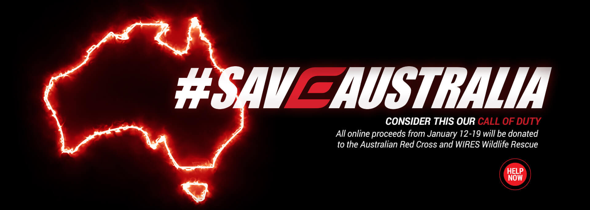 Save Australia. From January 12 to January 19, we will be donating all of our website proceeds to WIRES and the Australian Red Cross Save Australia Banner